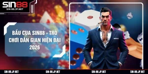 Blog Game SIN88 - Sự Kiện Nổi Bật Đang Diễn Ra Dành Cho Hội Viên