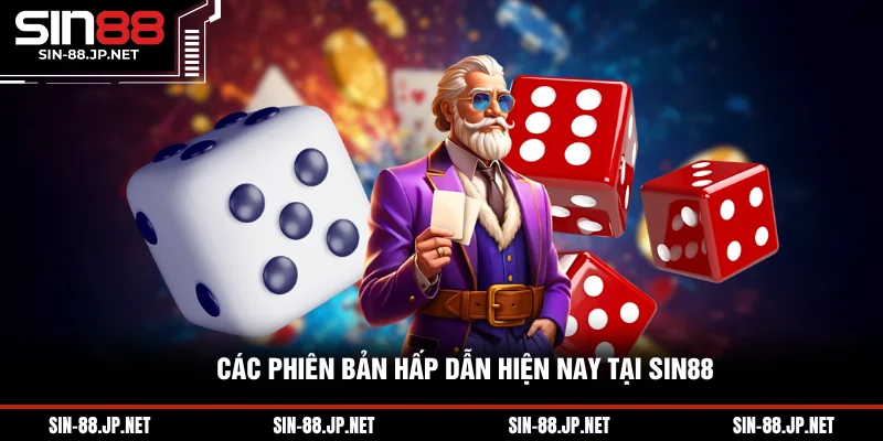 Tài Xỉu SIN88 - Tựa Game Xí Ngầu Hấp Dẫn Nên Chơi