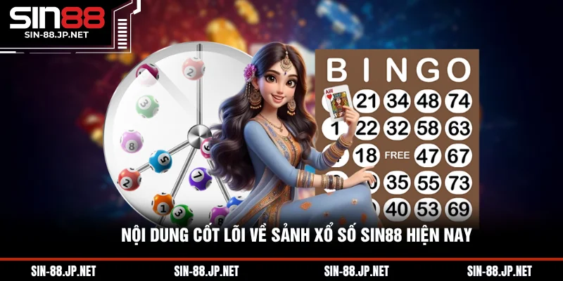 Xổ Số SIN88 - Tổng Quan Nền Tảng Lô Đề Đỉnh Cao 2026