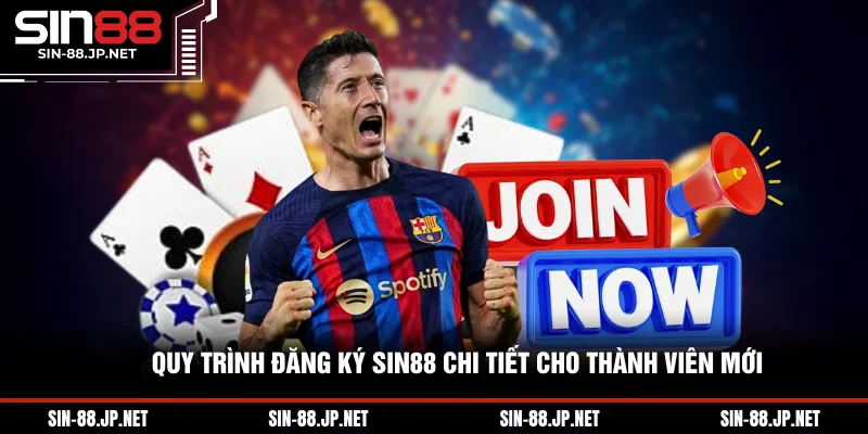 Đăng Ký SIN88 - Hướng Dẫn Đầy Đủ Từ A - Z Cho Tân Thủ