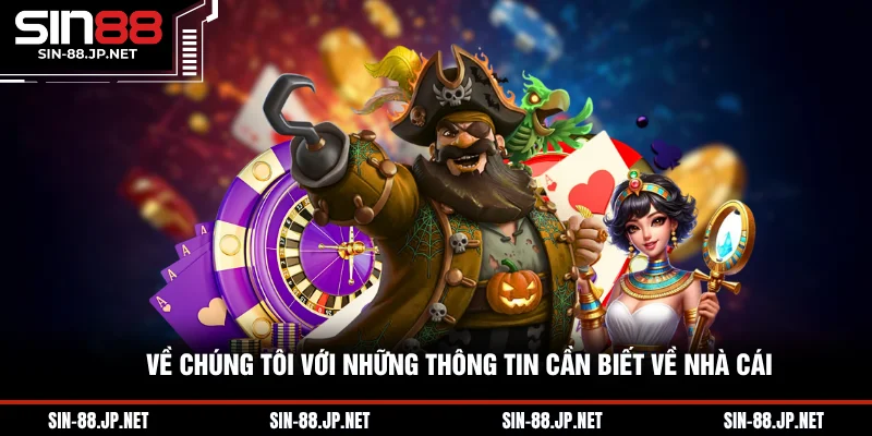 Về Chúng Tôi - Các Thông Tin Quan Trọng Về Sân Chơi Năm 2026
